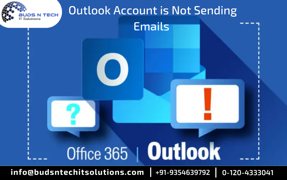  steps to fix when your Outlook account is not sending emails