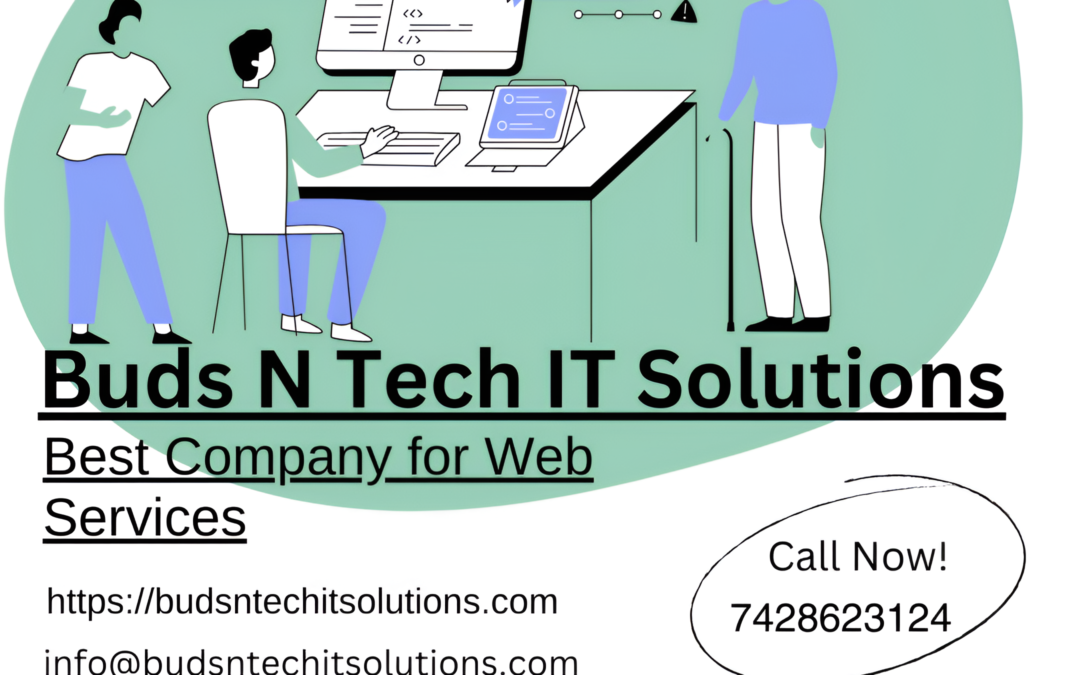 Buds N Tech IT Solutions, the Best IT services